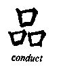 Chinese character for conduct
